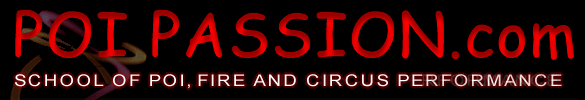 Poi Passion, Shool of Poi, Fire and Circus Performance